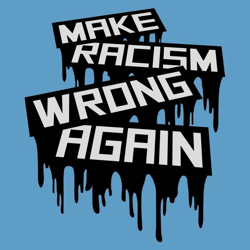 make racism wrong again