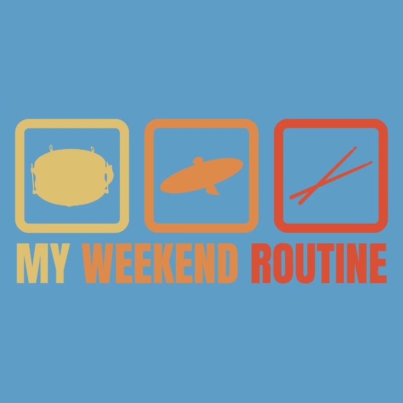 My weekend routine