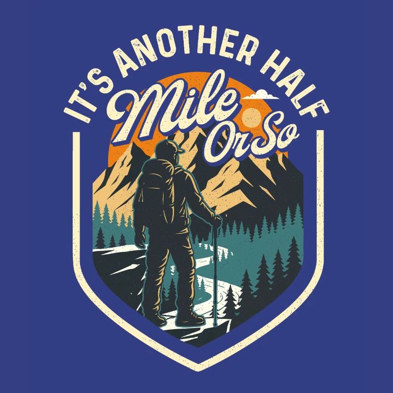 Es ist noch eine halbe Meile oder so Wanderwanderer