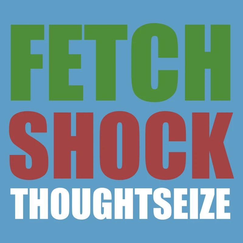 Fetch Shock Thoughtseize - Magic Shirt