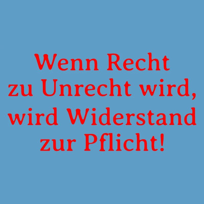 Le bien devient mal, la résistance devient un devoir