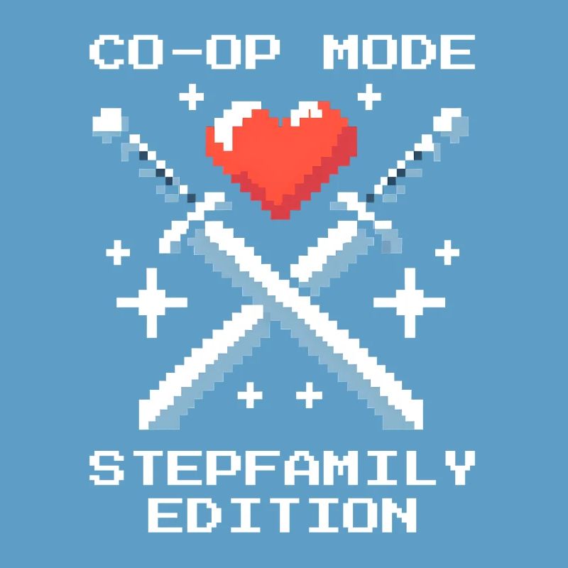 Co-Op Mode: Stepfamily Edition | Patchwork