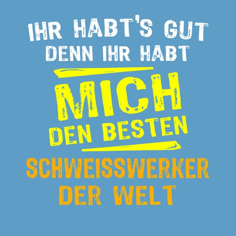 Schweisswerker Geschenk