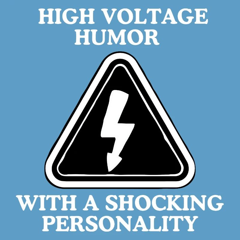 High Voltage Humor Shield