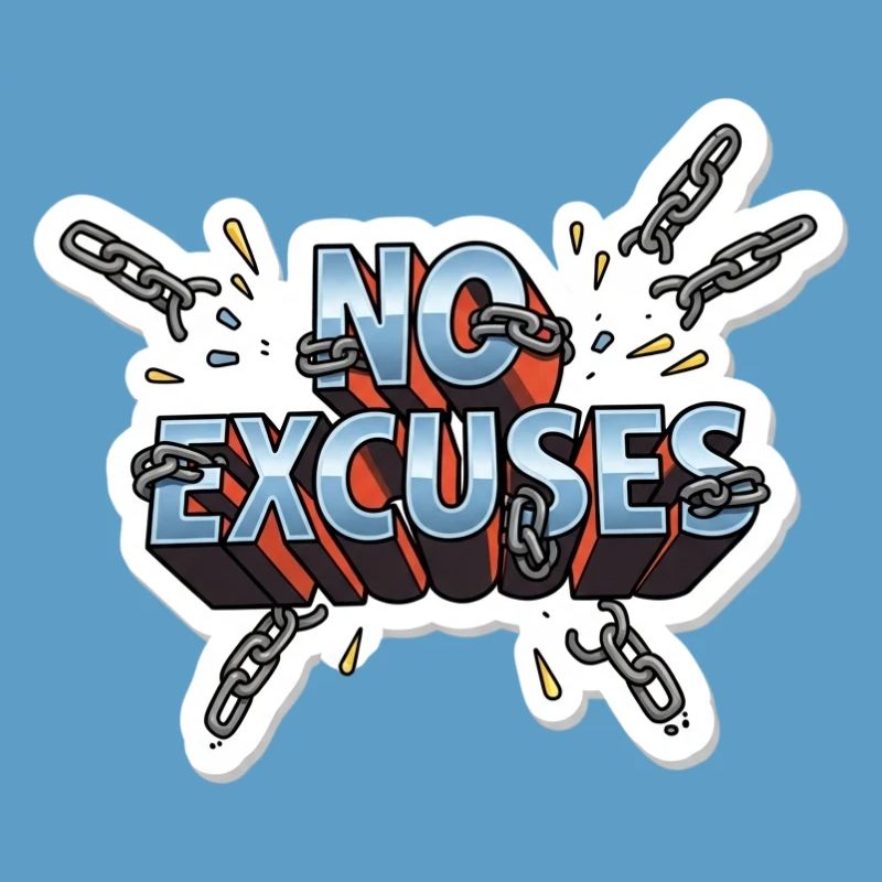 No Excuses Chains Graphic Tee