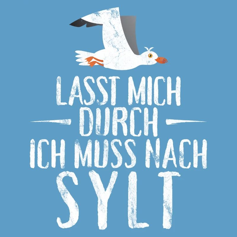 Lasst mich durch ich muss nach Sylt Möwe