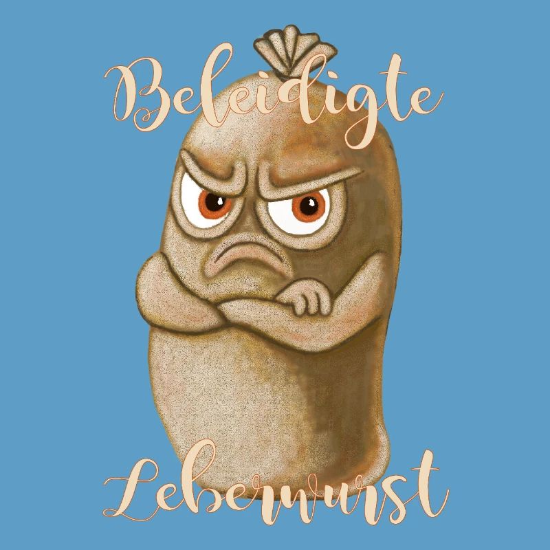 Beleidigte Leberwurst