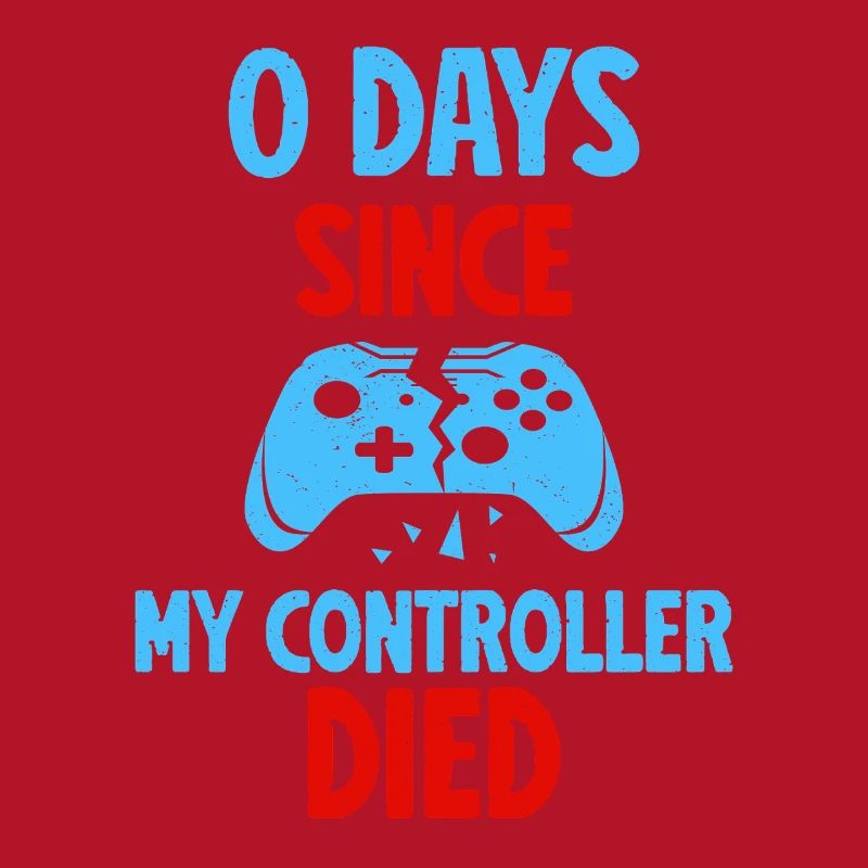 0 Days Since My Controller Destroyed Something Fun