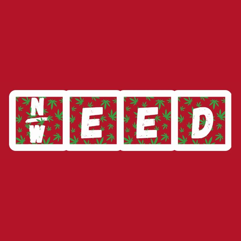 Need Weed