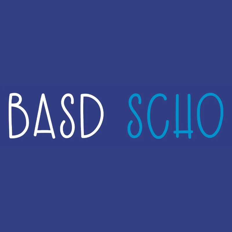 Basd Scho Bavière Dialecte bavarois