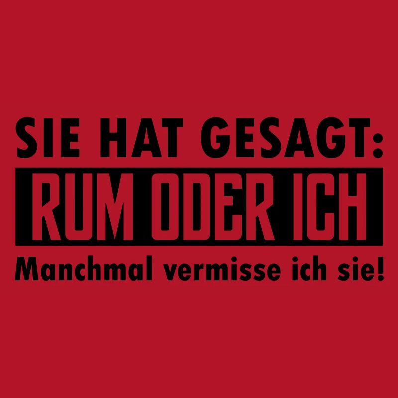 rum oder ich