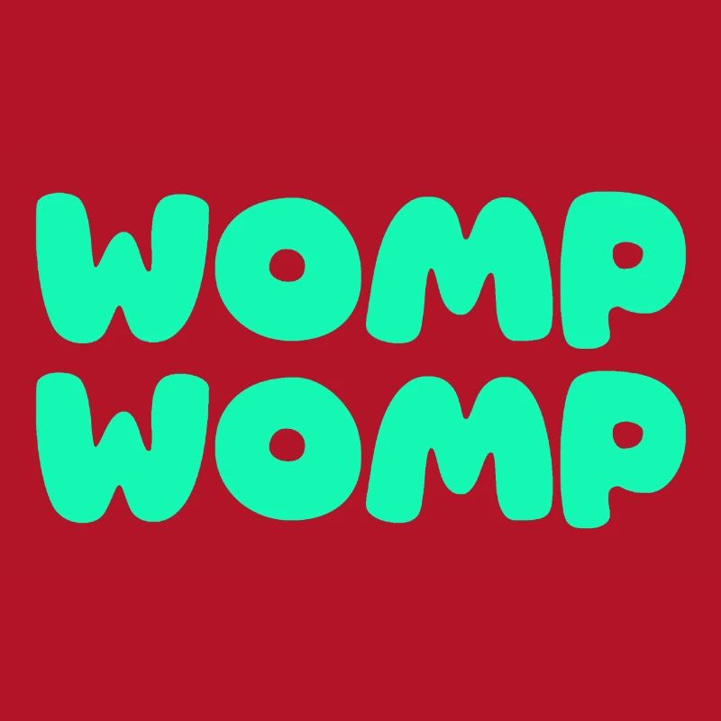 Womp Womp Green