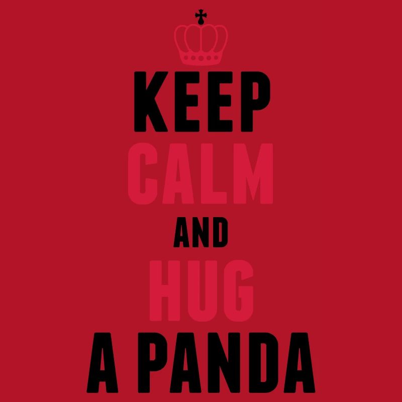 Keep calm and hug a panda