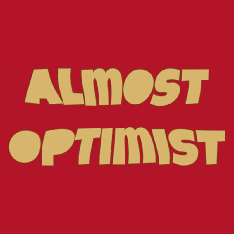 presque optimiste