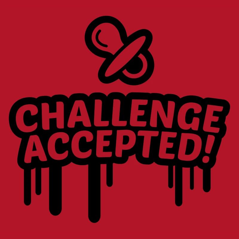 Schnuller Challenge accepted 1c