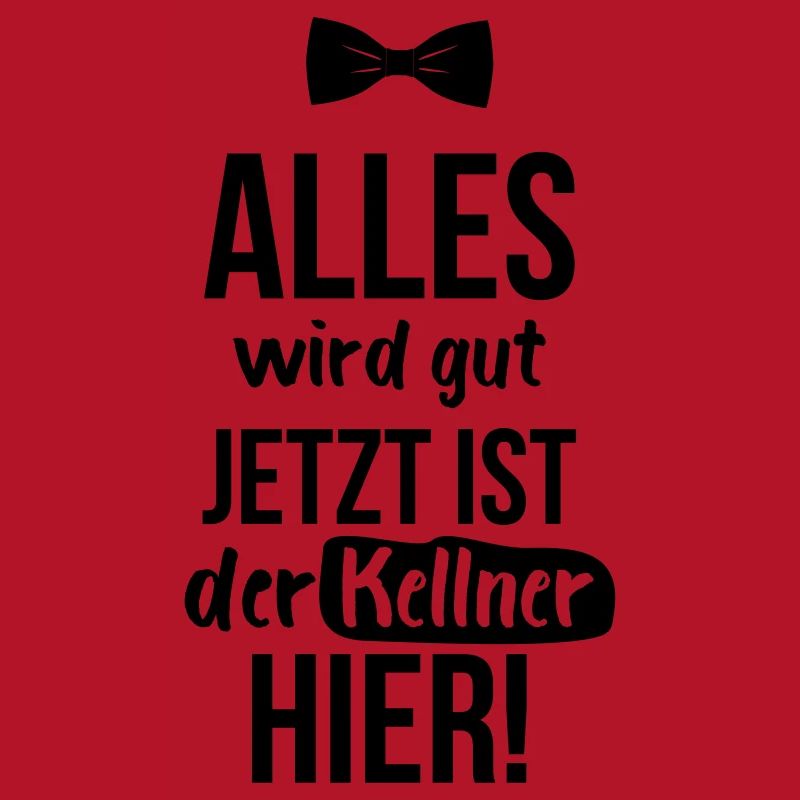 KELLNER: Alles Wird Gut