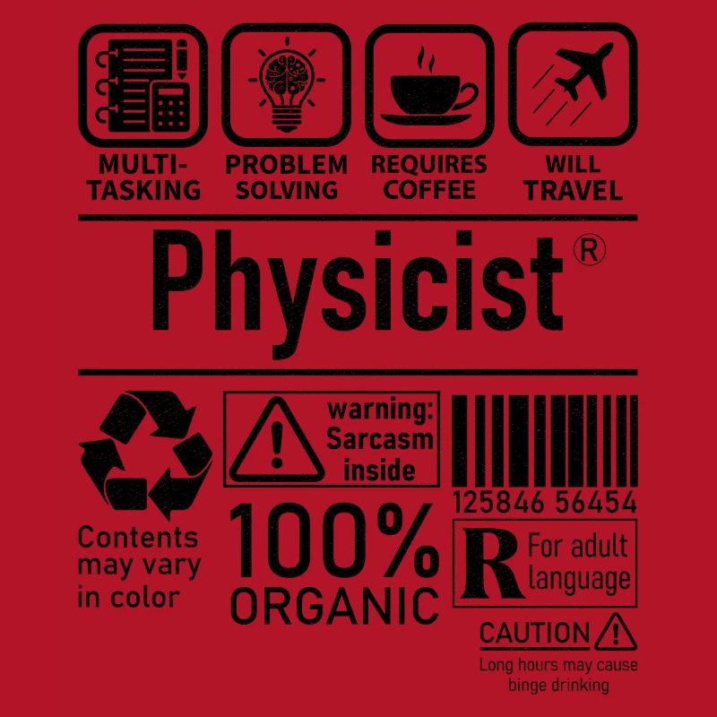 Physicist Specialist multi tasking problem solving