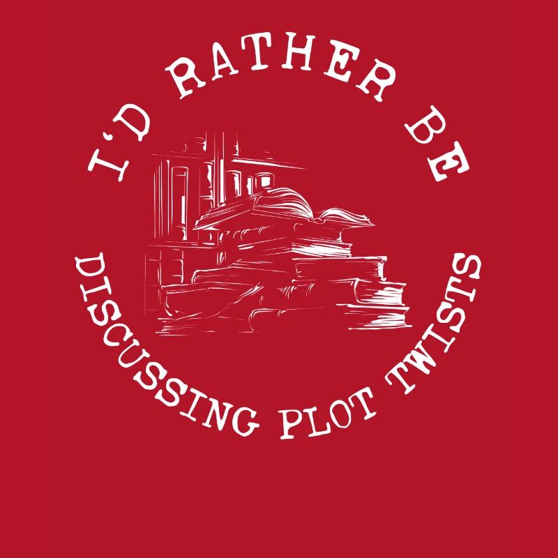 I'd Rather Be Discussing Plot Twists Read Book