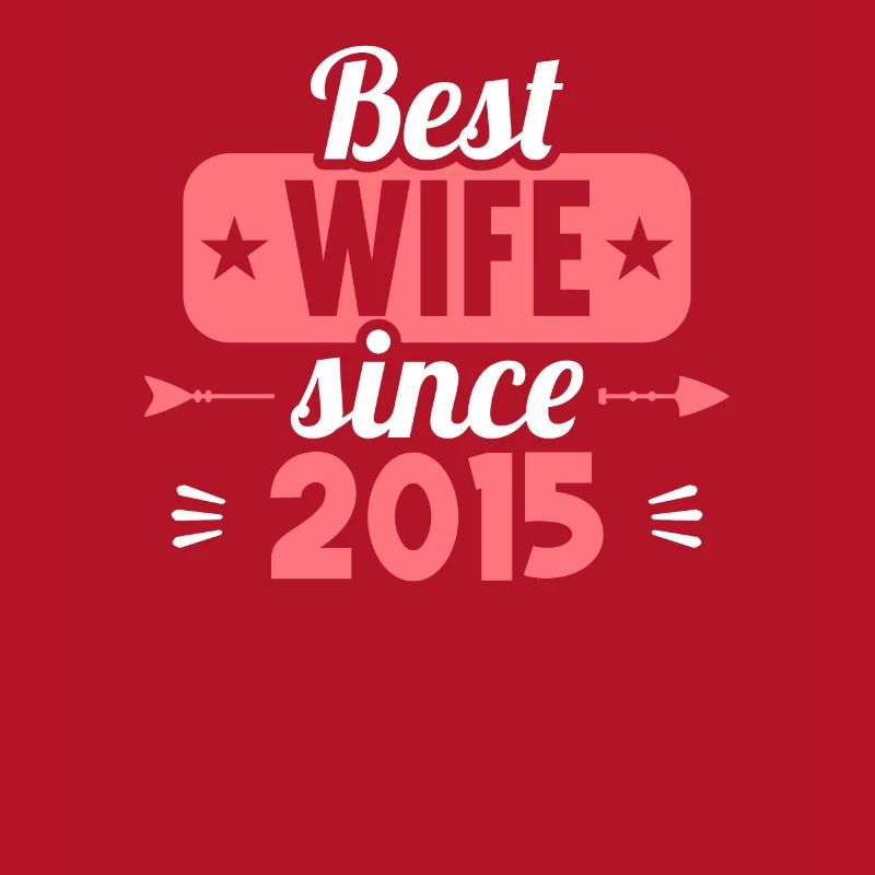 Beste Ehefrau Bester Ehemann seit 2015