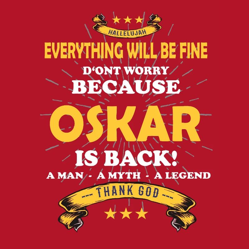 Everything will be fine Oskar Is back
