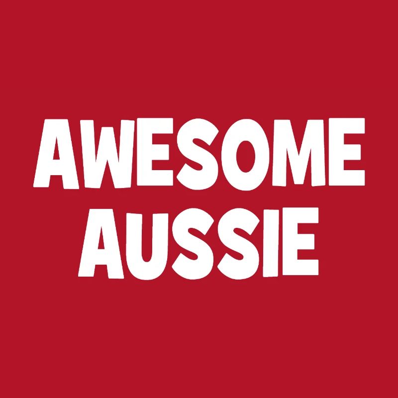 Awesome Aussie - Austrlia - Australien Down Under