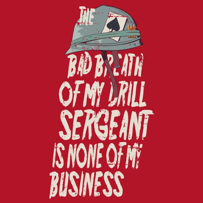 Drill Sergeant Bad Breath