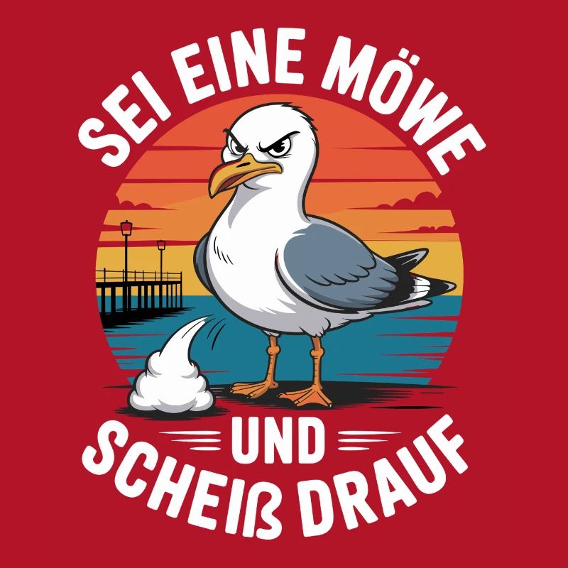 Sei Eine Möwe und Scheiß drauf