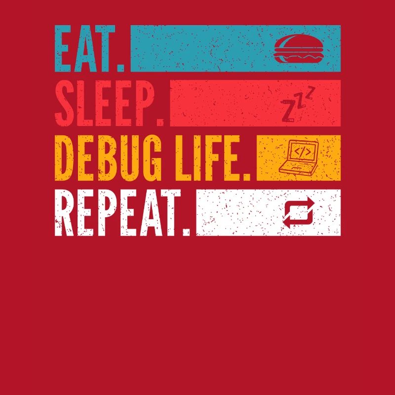 Eat Sleep Debug Repeat Developer Shirt