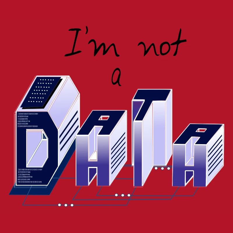 Je suis pas un DATA
