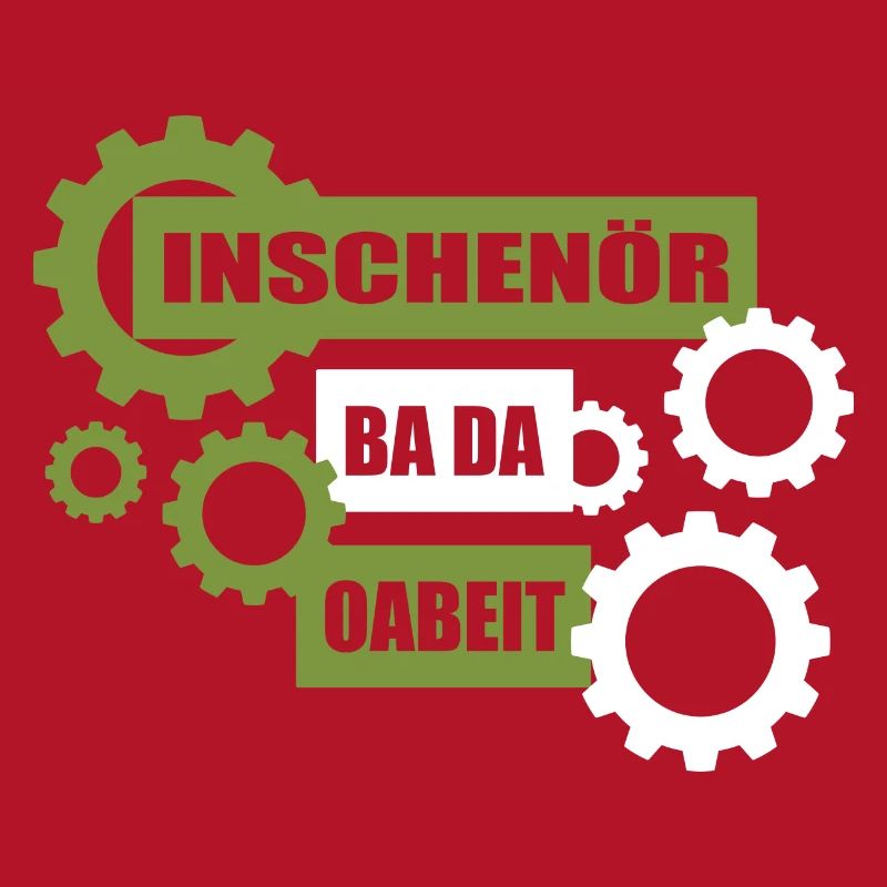 Inschenör ba da Oabeit, engineer at work