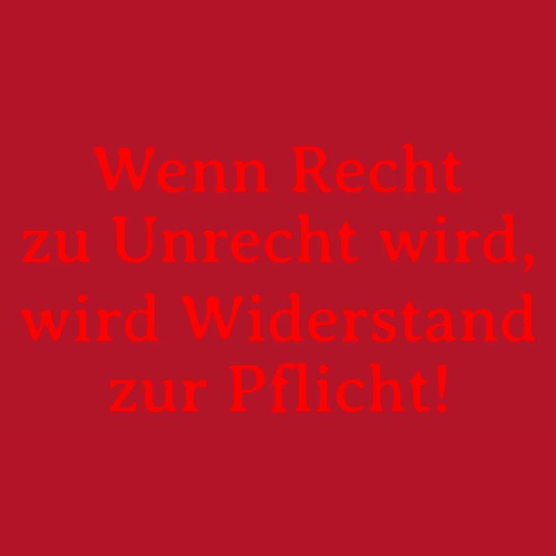 Le bien devient mal, la résistance devient un devoir