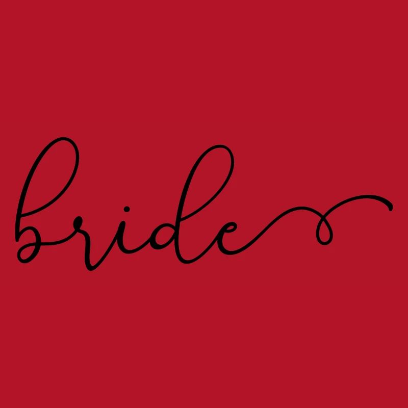 "Team Bride" , customizable