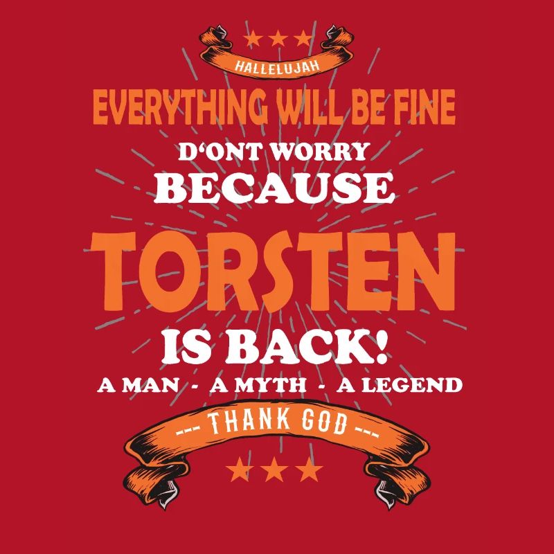Everything will be fine Torsten Is back