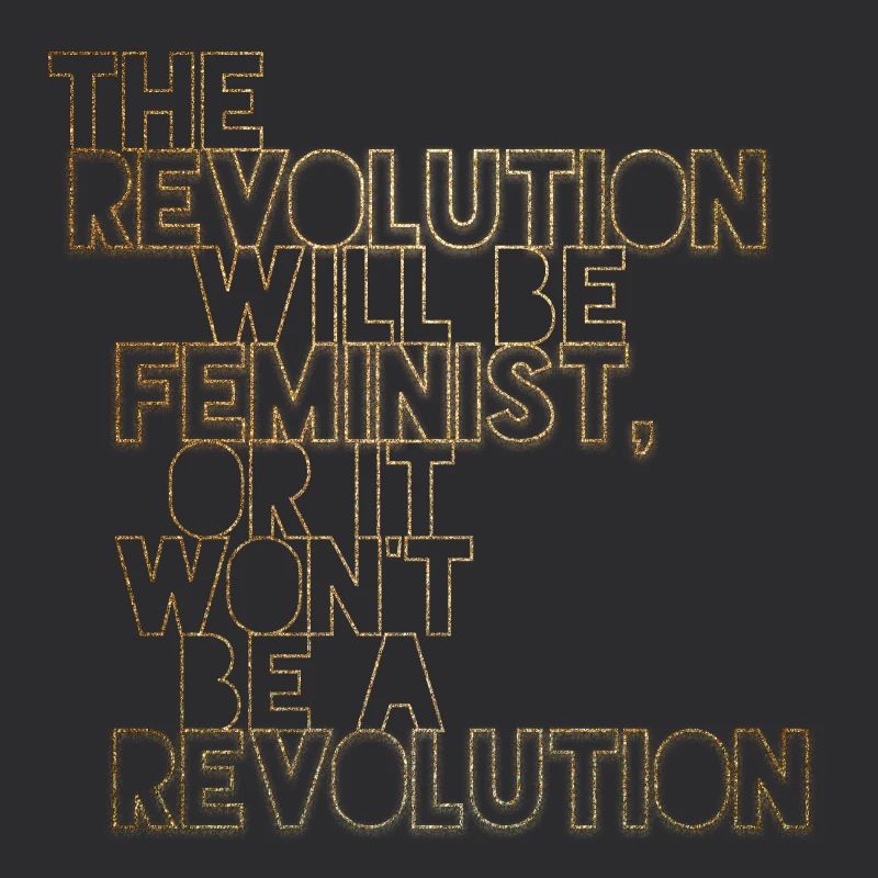 Die Revolution wird feministisch sein, oder wird sie es nicht sein