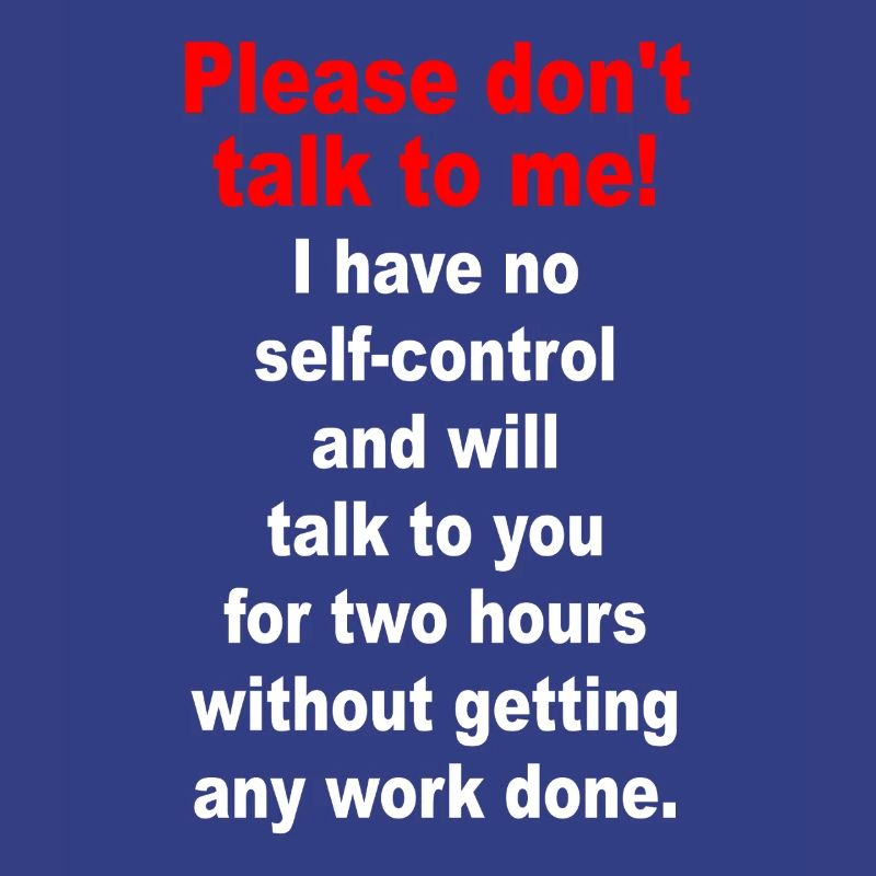 Bitte Sprich Mich Nicht An Ironie Sarkasmus Büro