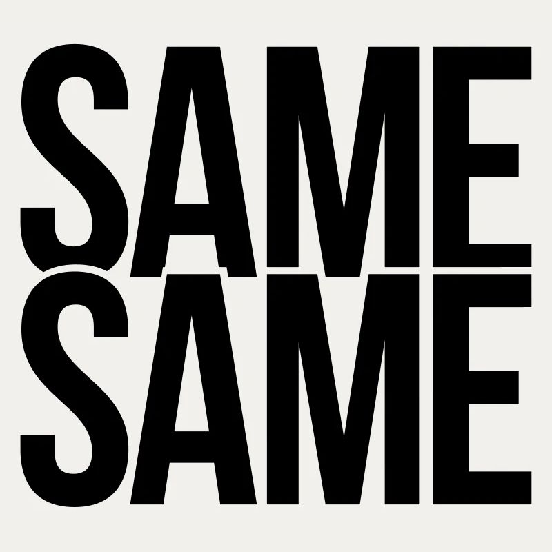 same same