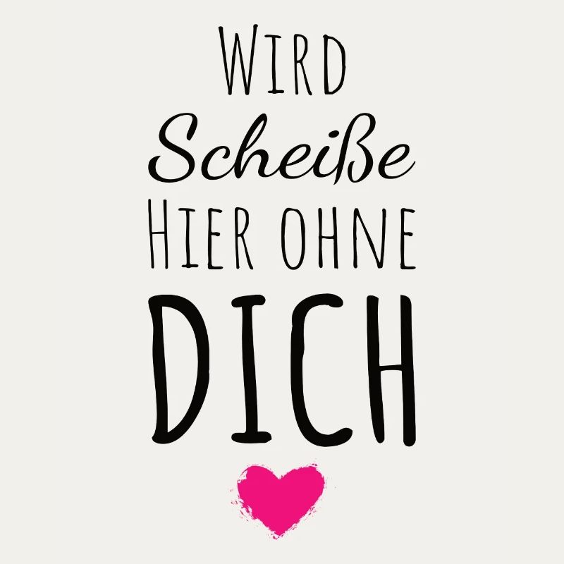 Wird Scheiße hier ohne dich Abschied Kollegin