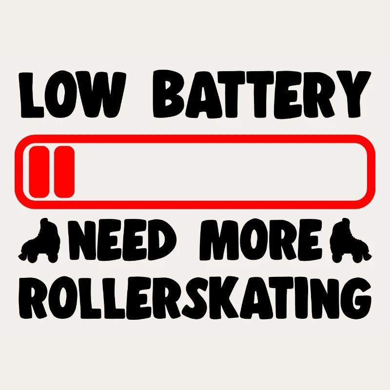 Rollerskater Party Low Battery Need More Roller