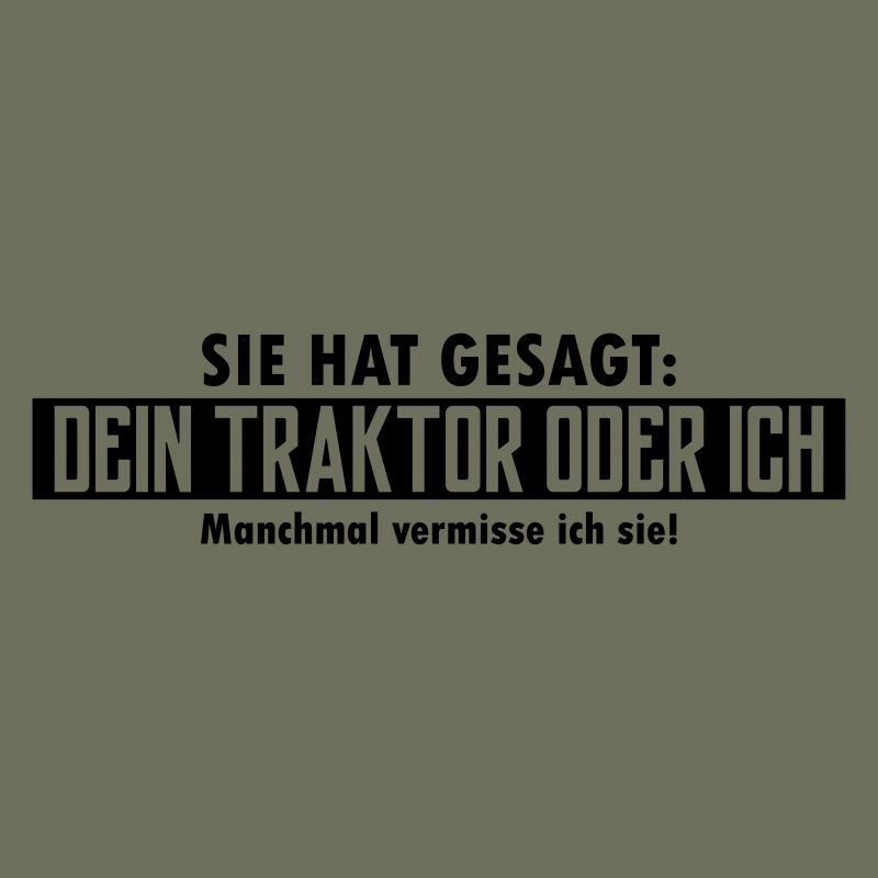 dein traktor oder ich