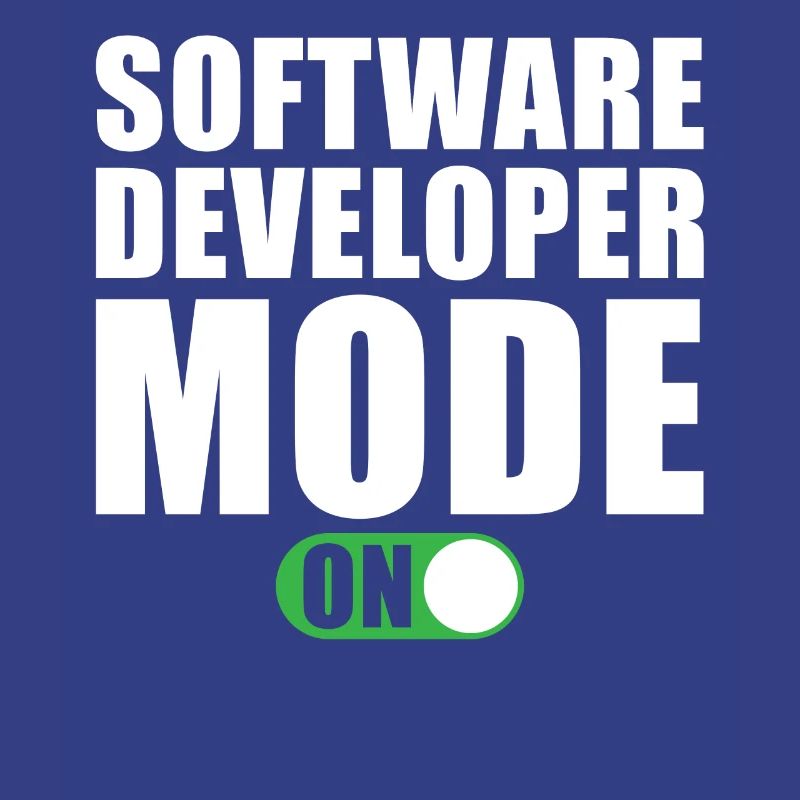 Software Developer Mode On