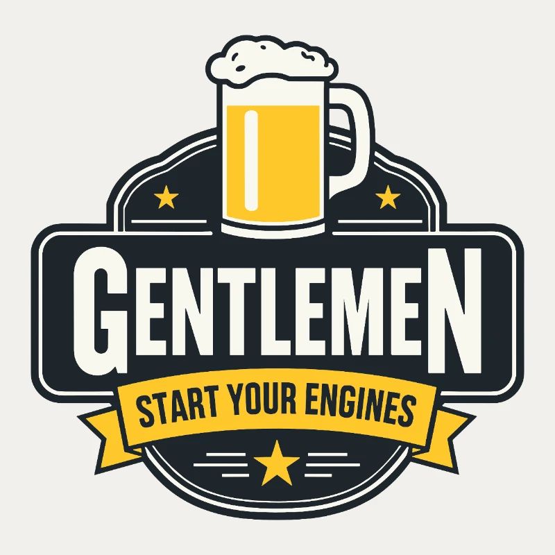 Gentlemen & Beer – Start Your Engines