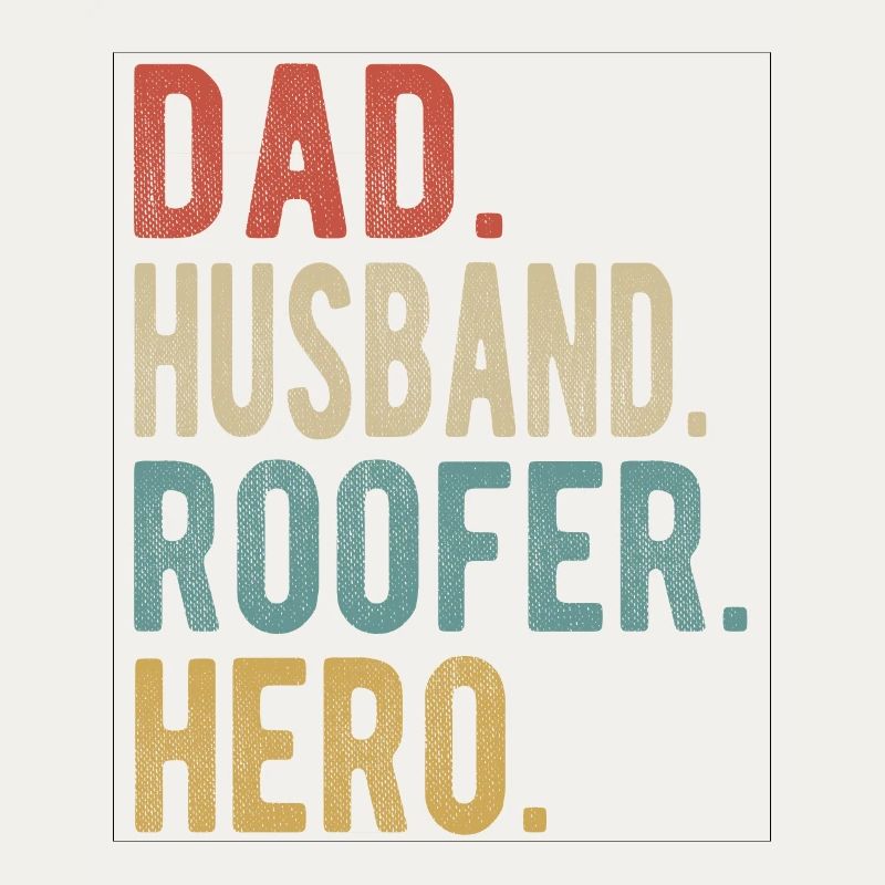 Dachdecker Papa Ehemann Held