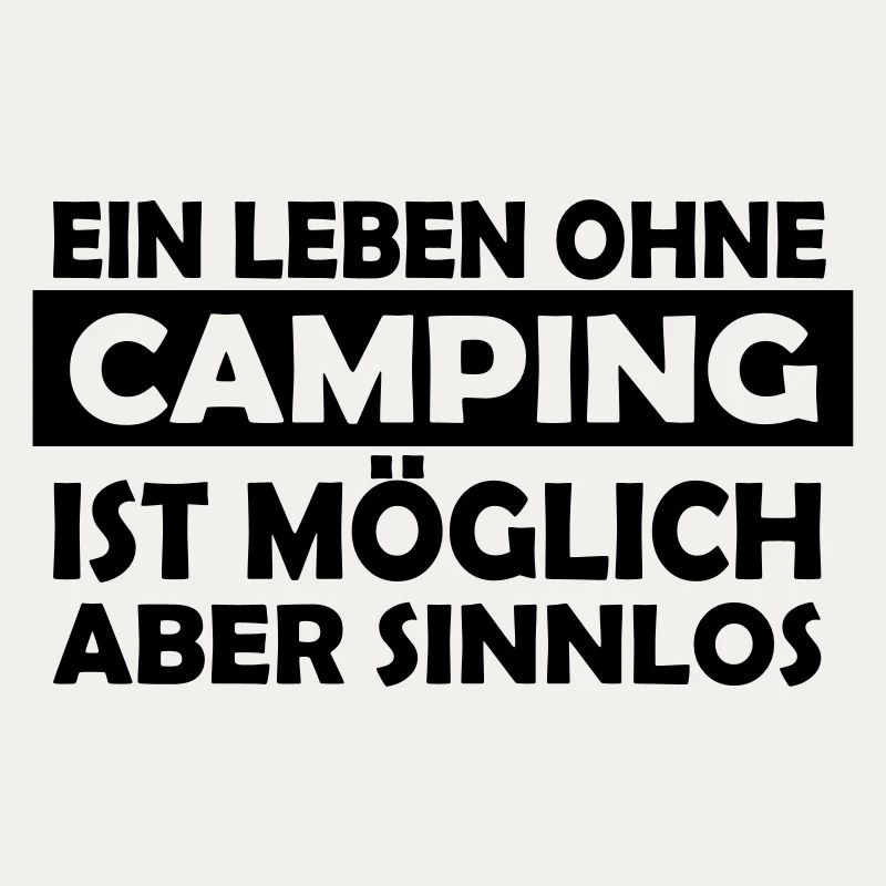 ein leben ohne camping