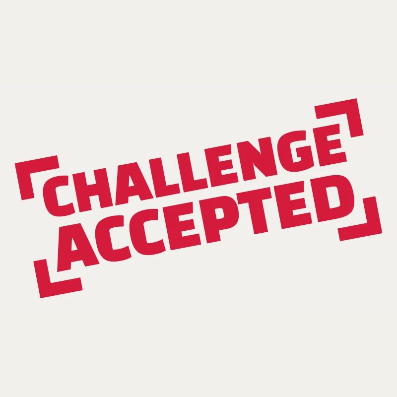 Challenge accepted