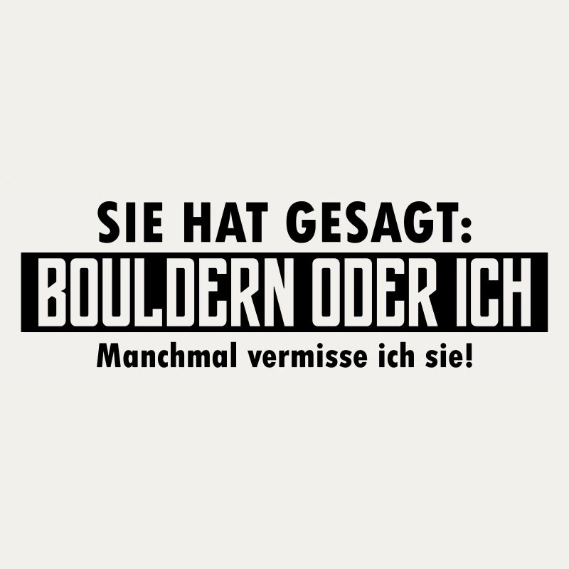 bouldern oder ich