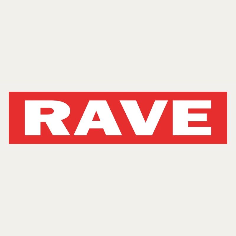 Rave