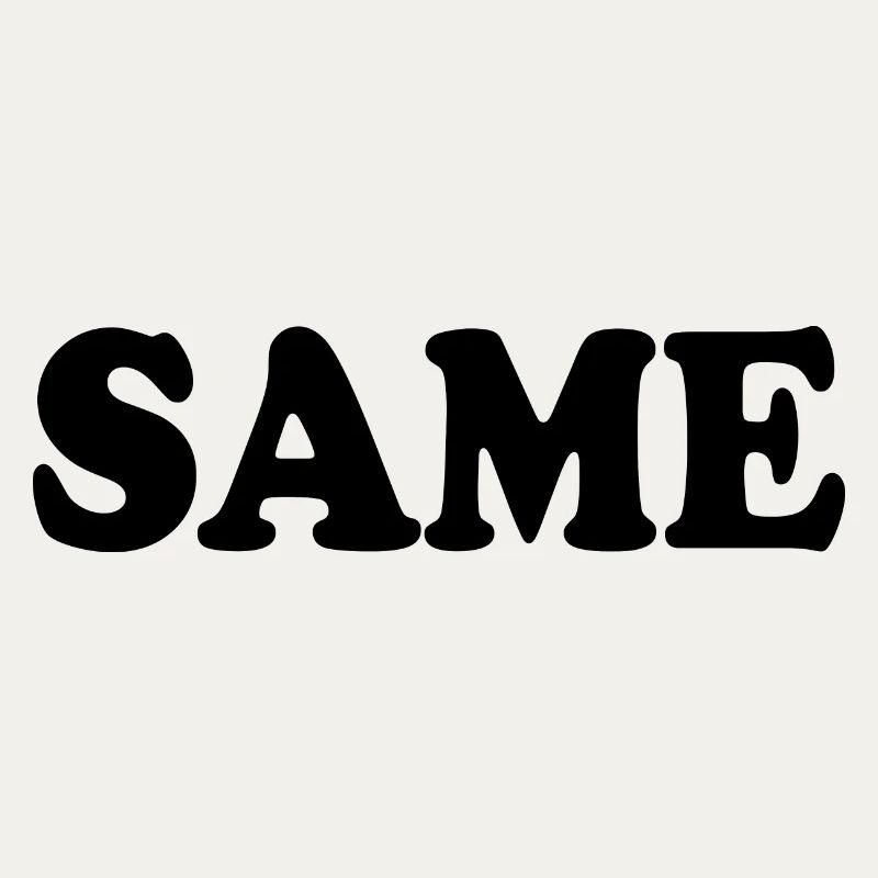 Same