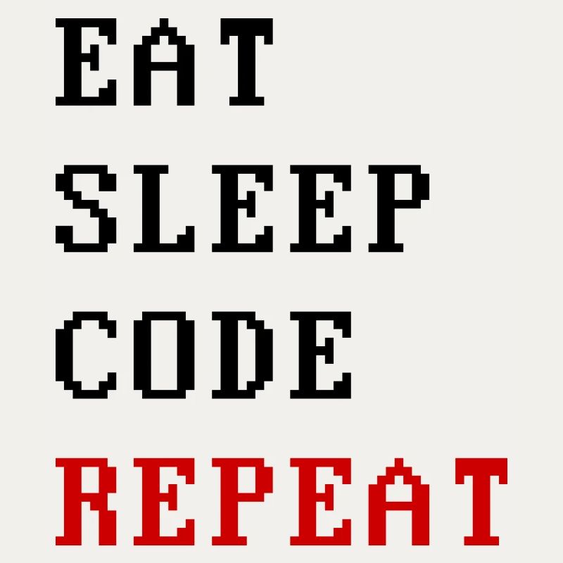 eat sleep code repeat