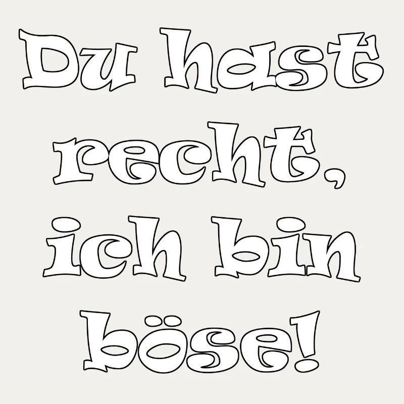 Recht böse Geschenkidee Geschenk Spruch Druck