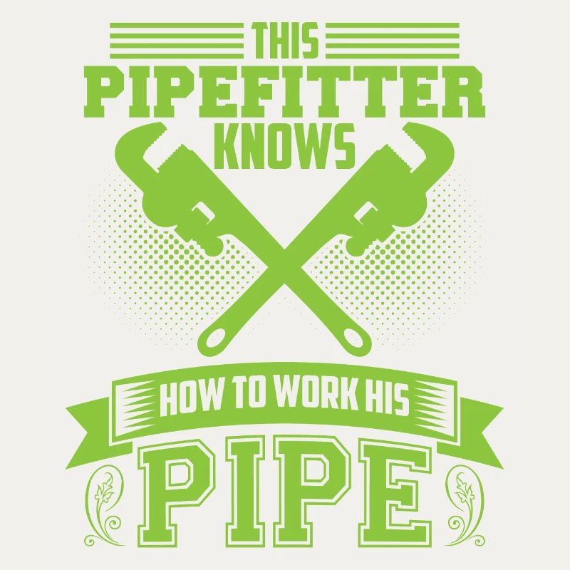 Pipefitters knows!